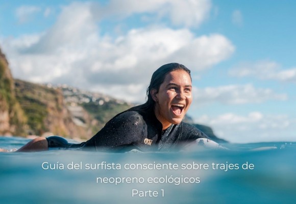 Guía del surfista consciente sobre trajes de neopreno ecológicos / Parte 1